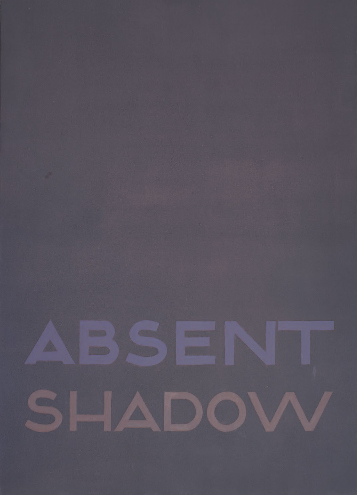 Absent Shadow - Painting